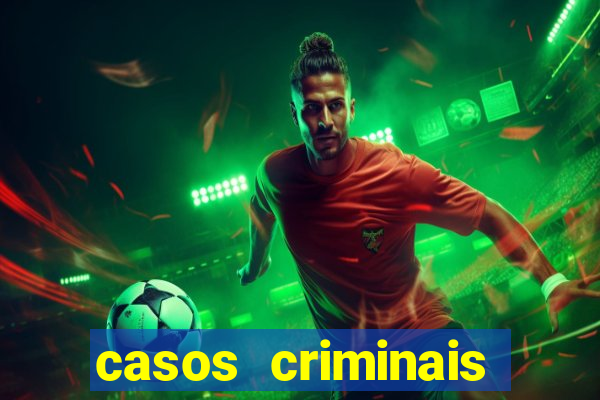 casos criminais para ler pdf